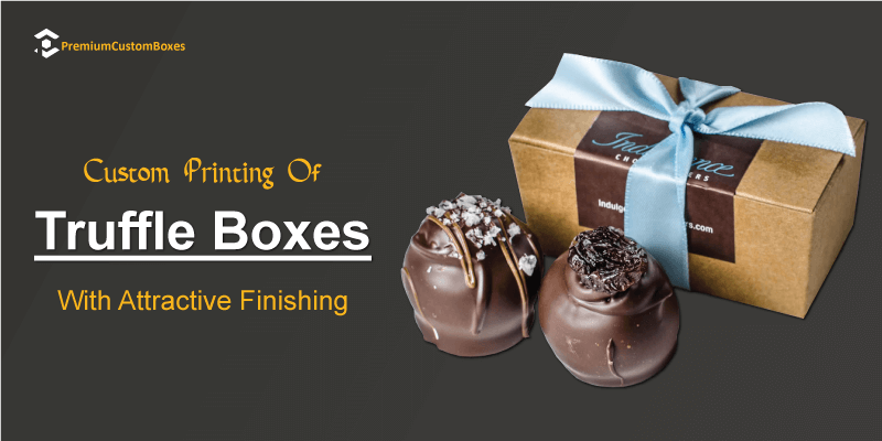 custom printing of truffle boxes