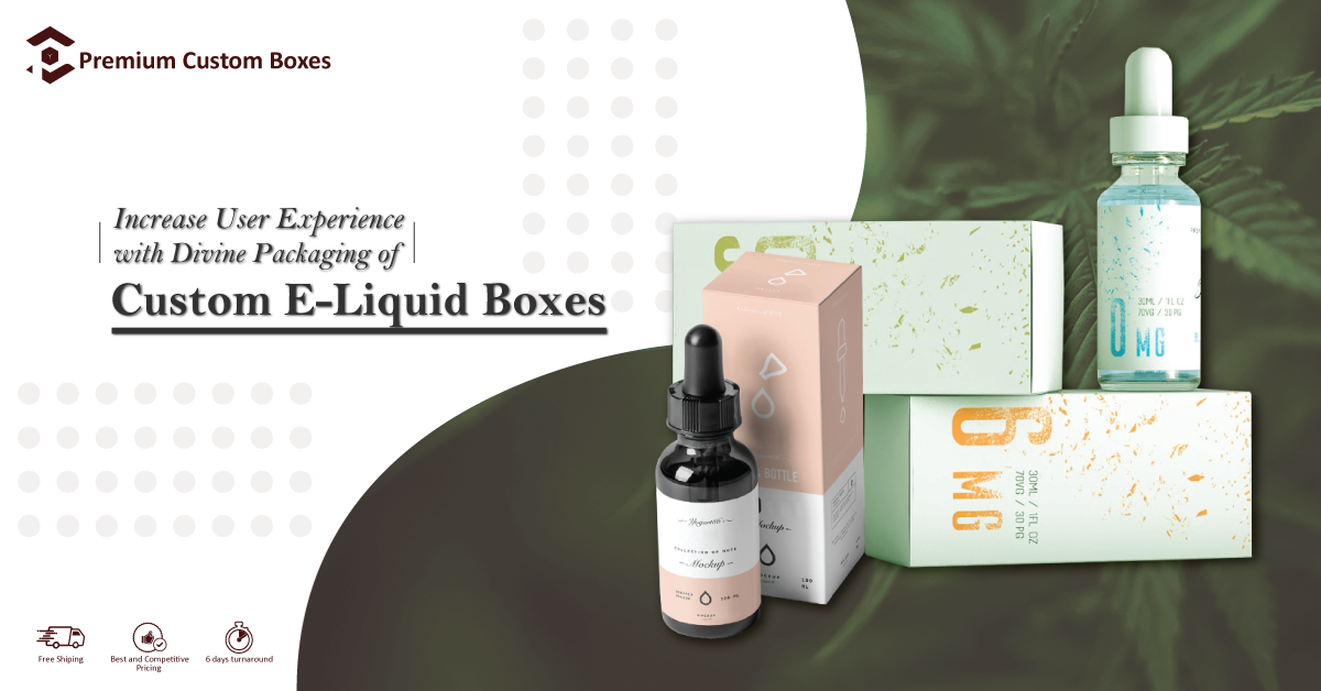 custom e liquid boxes