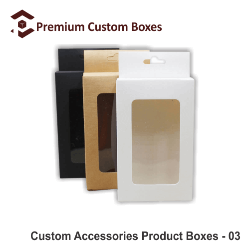 Custom Accessories Product Boxes Premium Custom Boxes