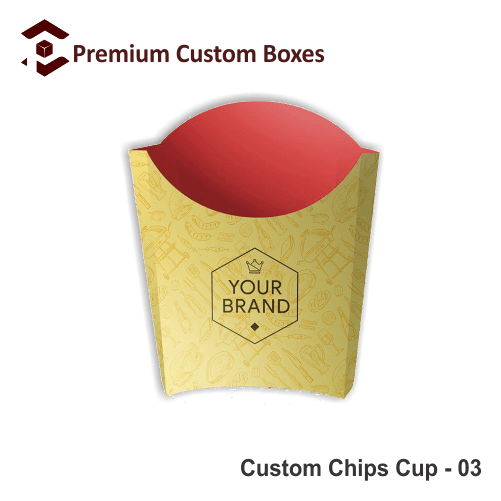 Custom Chips Cup Pimium Custom Boxes Chips Cup