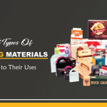types of Packaging Material